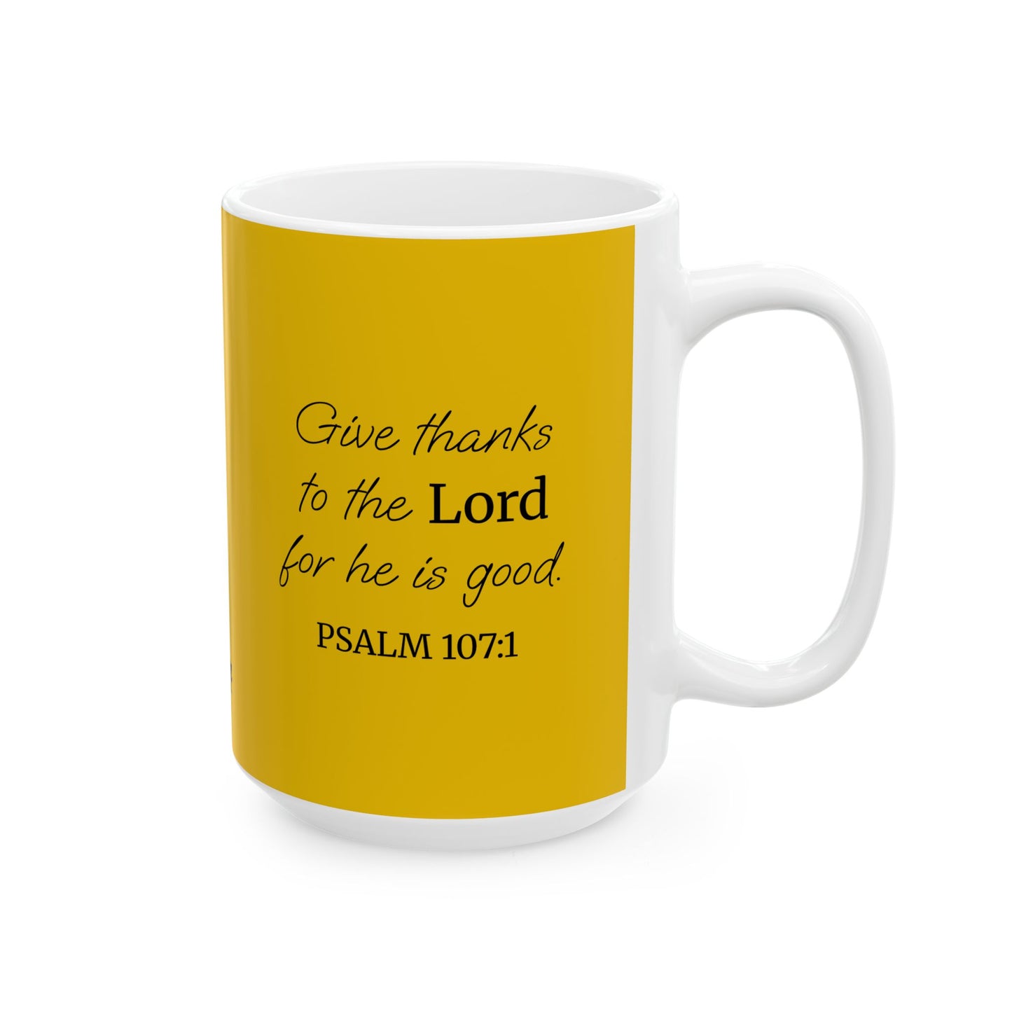 *NEW* Inspirational Ceramic Mug (11oz, 15oz) | Psalm 107:1