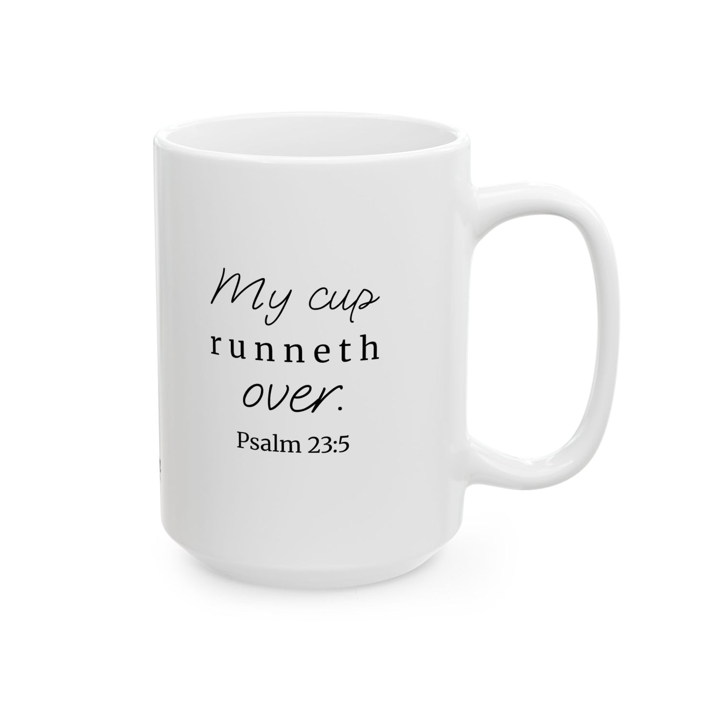 *NEW* Inspirational White Ceramic Mug (11oz, 15oz) | Psalm 23:5