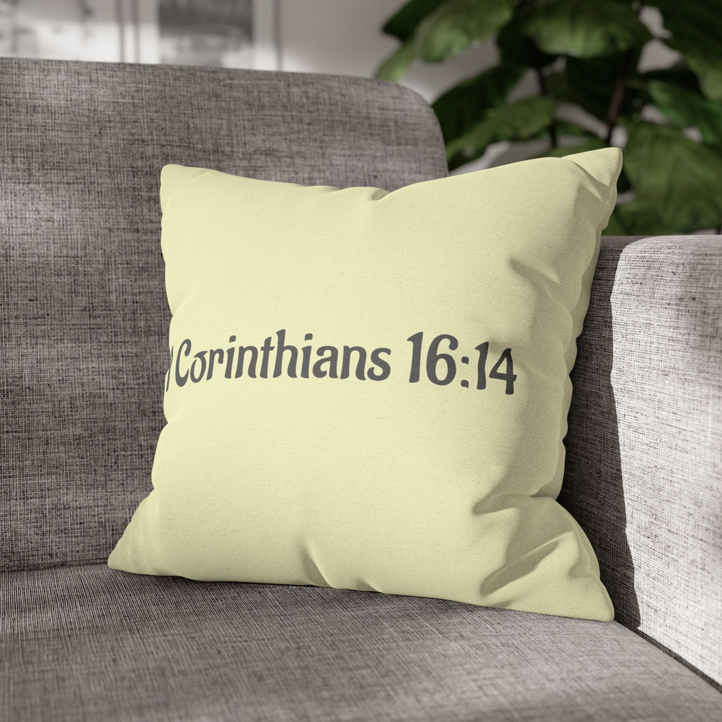 Charming Scripture Pillowcase (1 Corinthians 16:14)