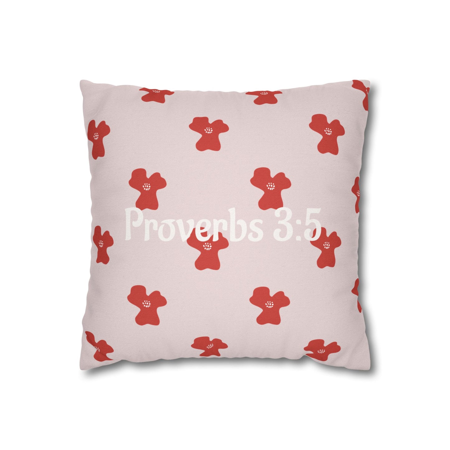 Charming Pink Poppy Pillowcase (Proverbs 3:5)