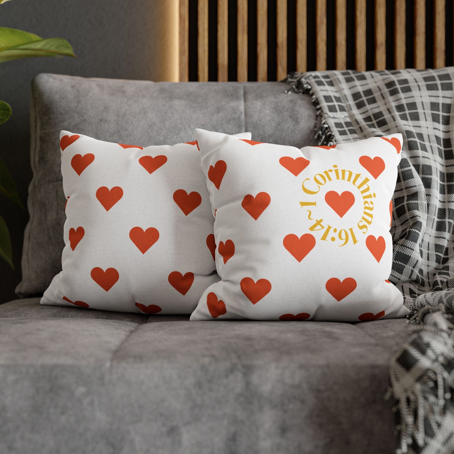 Charming Heartfelt Pillowcase (1 Corinthians 16:14)