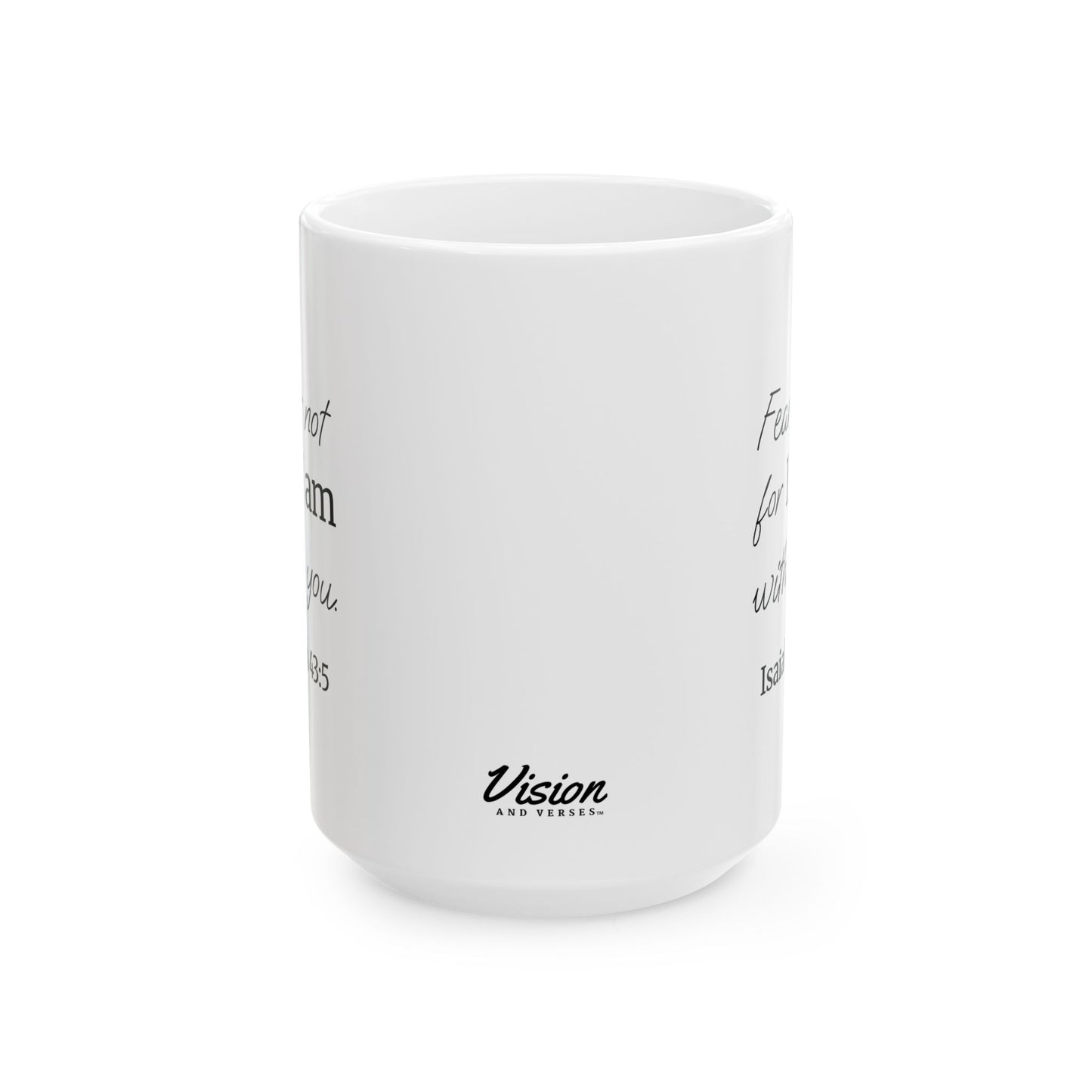 *NEW* Inspirational White Ceramic Mug (11oz, 15oz) | Isaiah 43:5