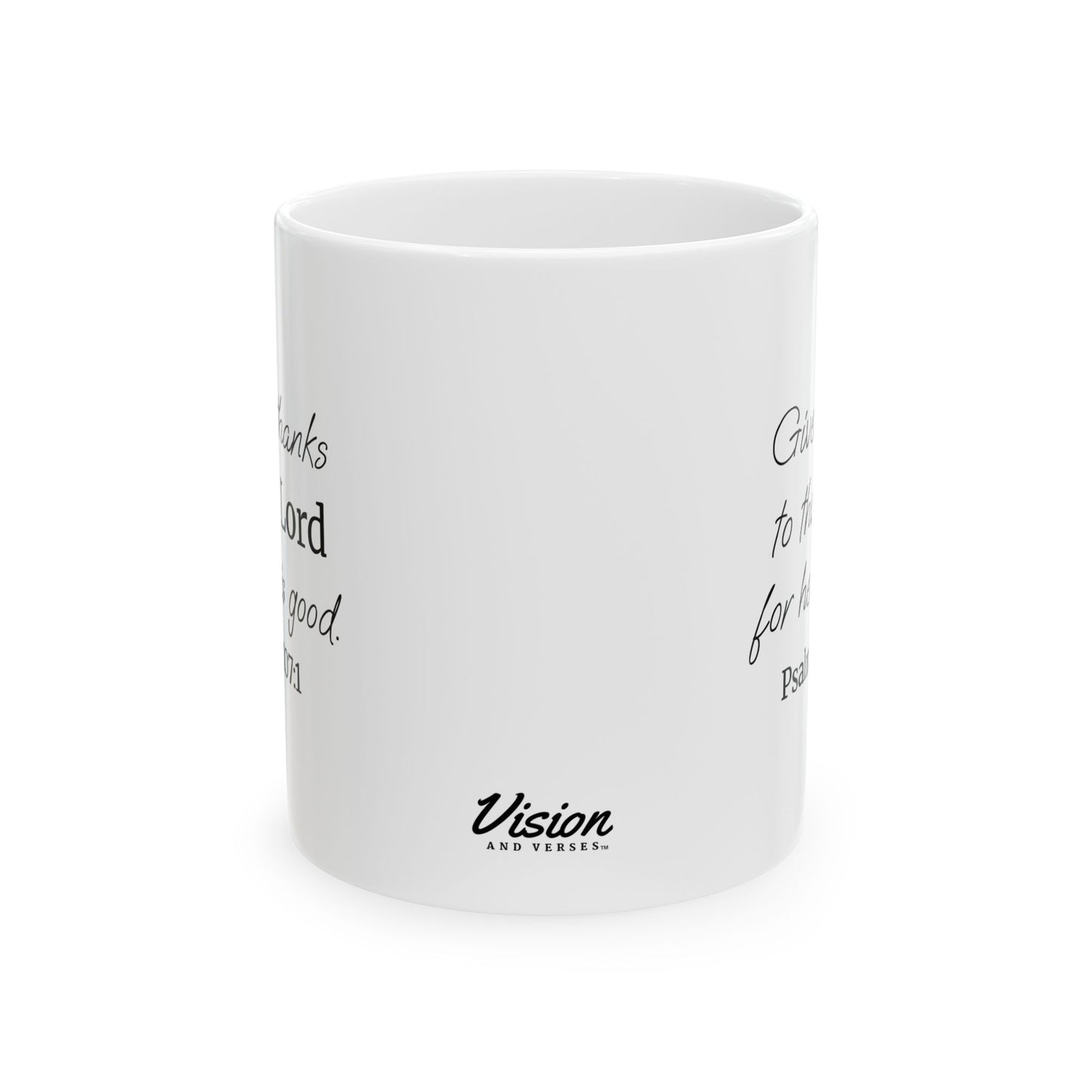 *NEW* Inspirational White Ceramic Mug (11oz, 15oz) | Psalm 107:1