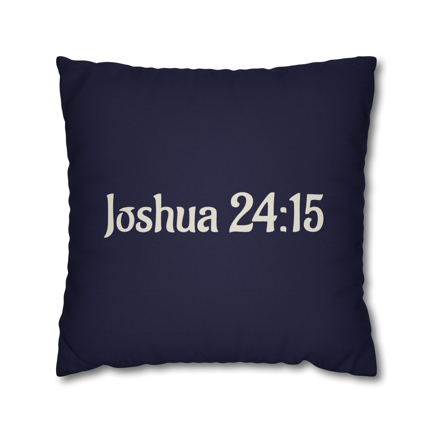 Charming Scripture Pillowcase (Joshua 24:15)