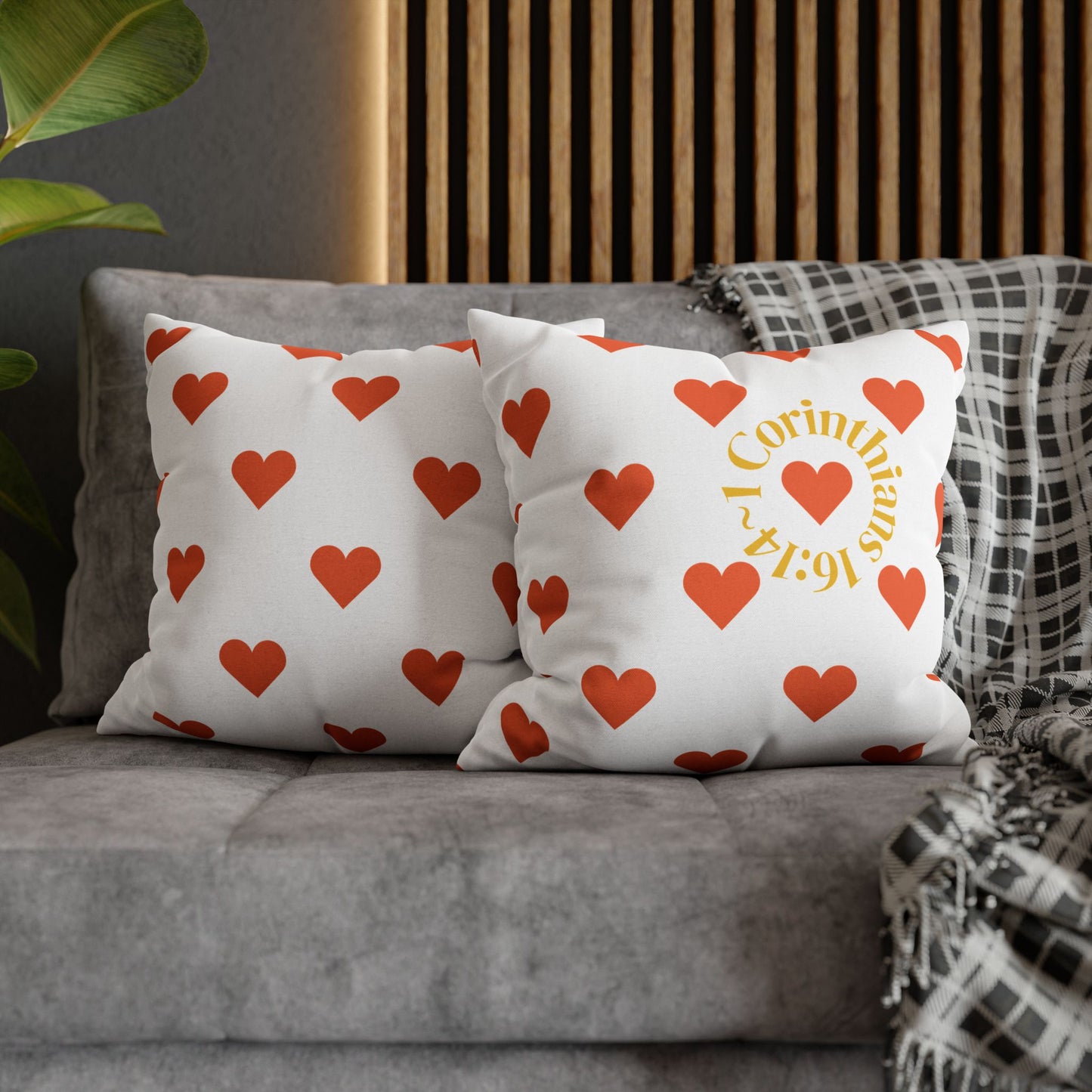 Charming Heartfelt Pillowcase (1 Corinthians 16:14)