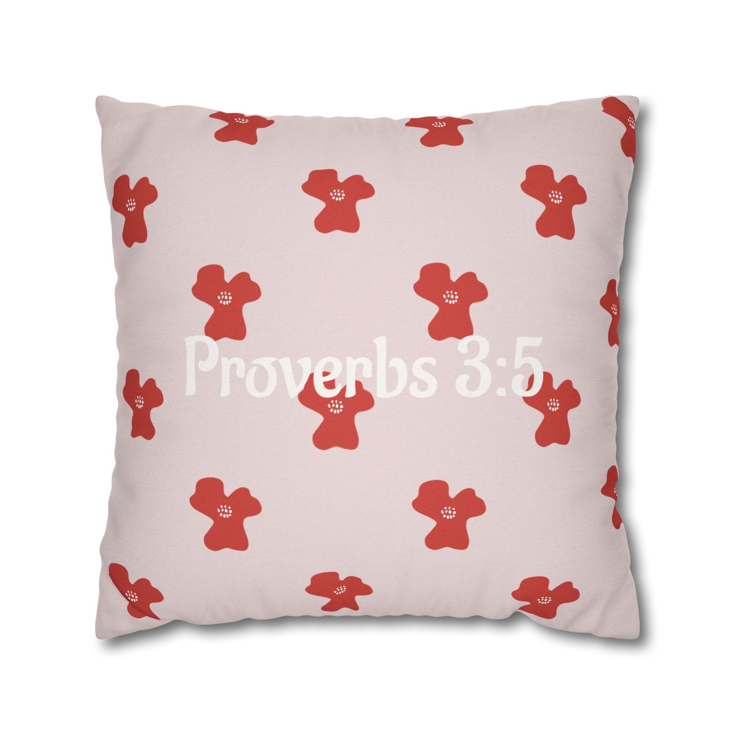 Charming Pink Poppy Pillowcase (Proverbs 3:5)