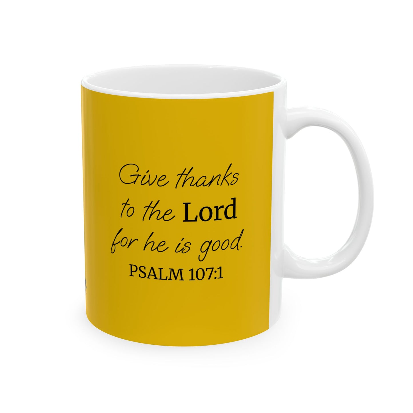 *NEW* Inspirational Ceramic Mug (11oz, 15oz) | Psalm 107:1