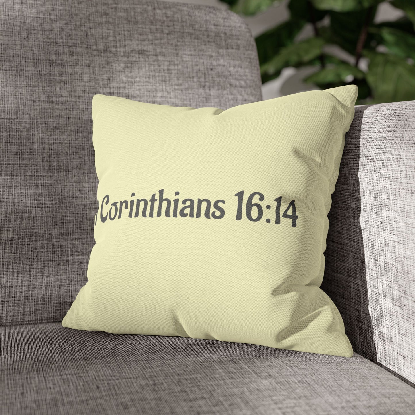 Charming Scripture Pillowcase (1 Corinthians 16:14)