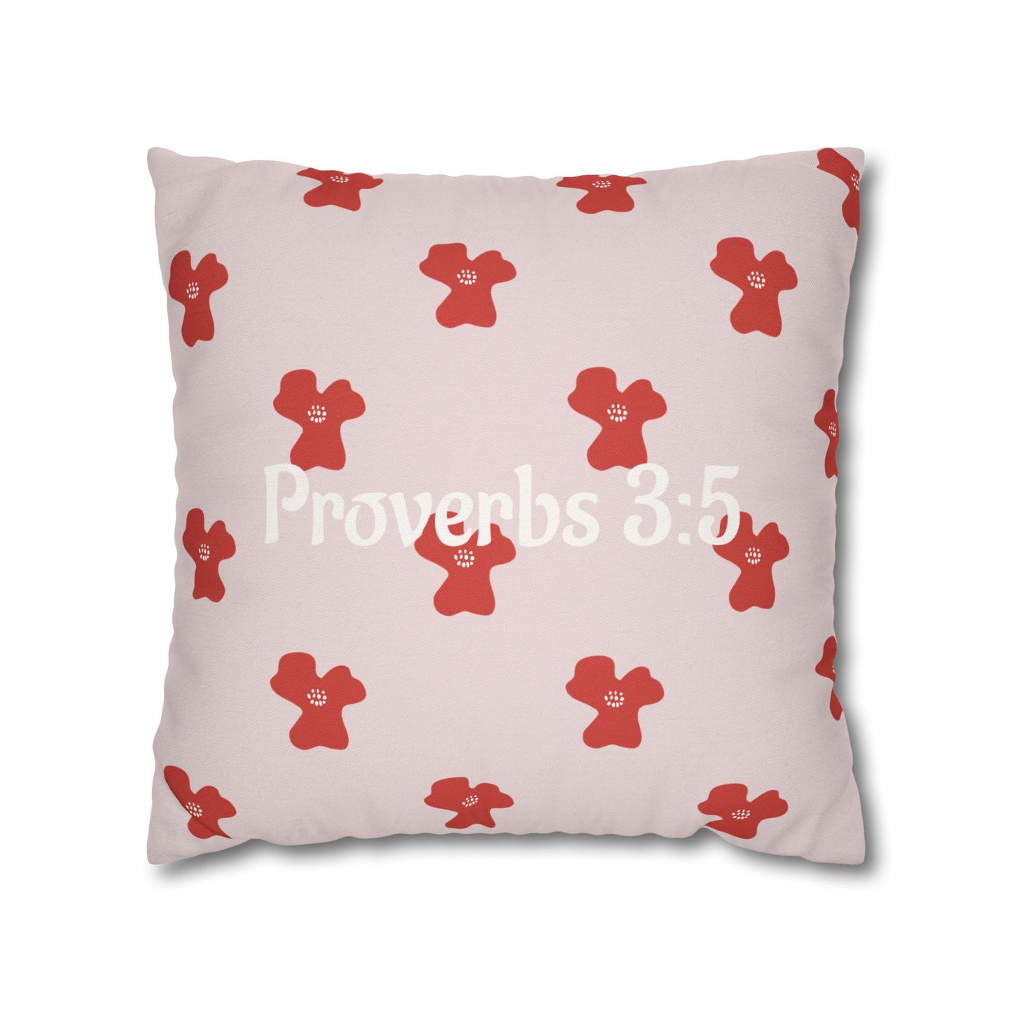 Charming Pink Poppy Pillowcase (Proverbs 3:5)