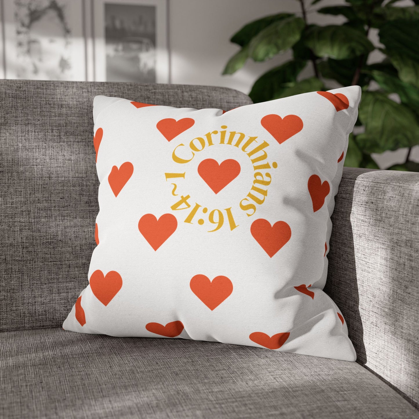 Charming Heartfelt Pillowcase (1 Corinthians 16:14)
