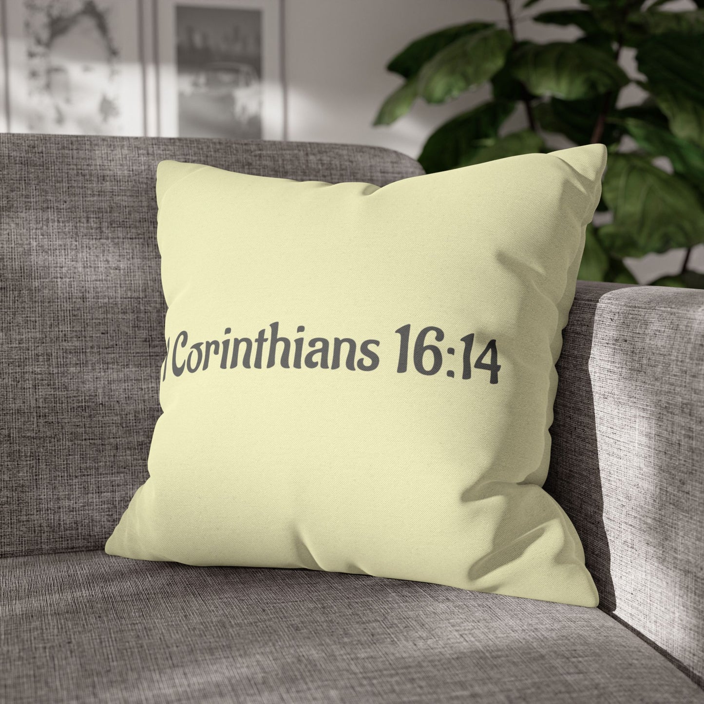 Charming Scripture Pillowcase (1 Corinthians 16:14)