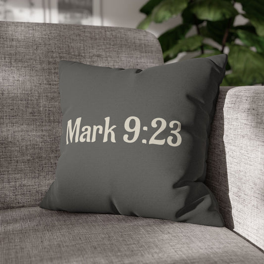 Charming Scripture Pillowcase (Mark 9:23)