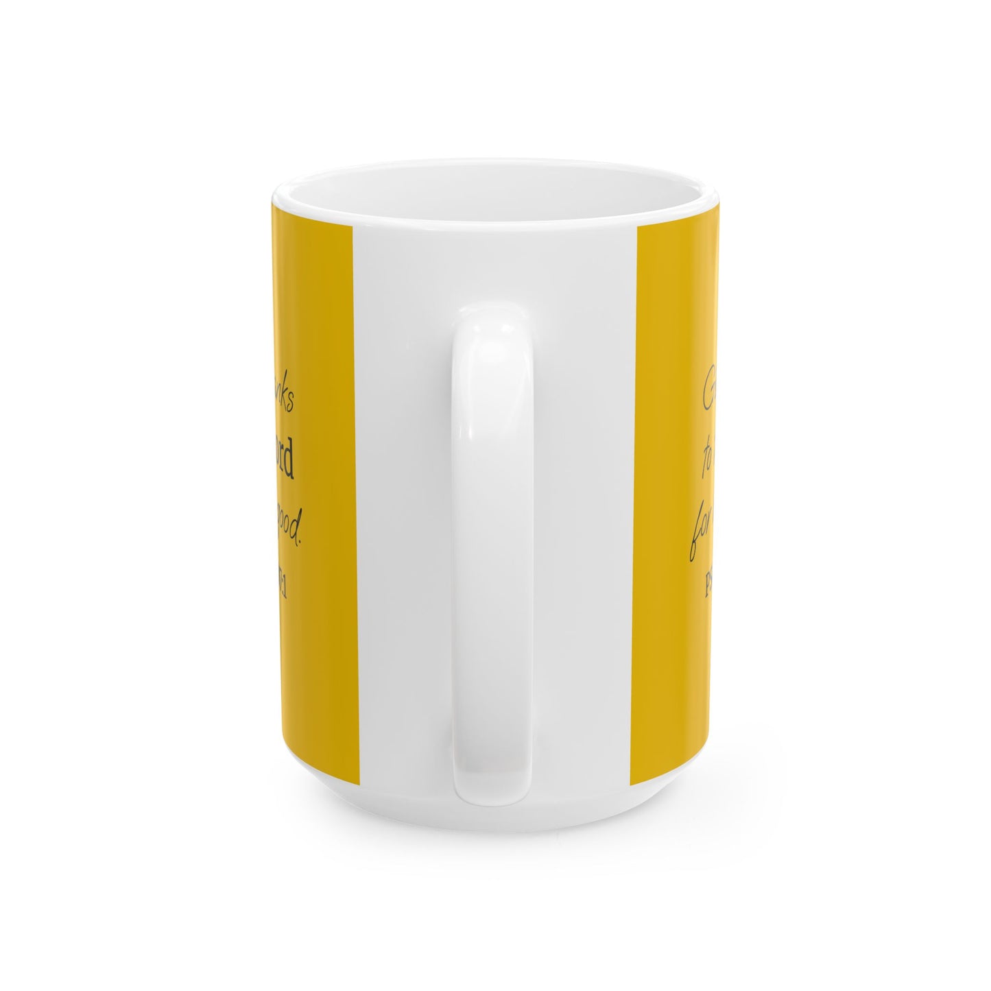 *NEW* Inspirational Ceramic Mug (11oz, 15oz) | Psalm 107:1