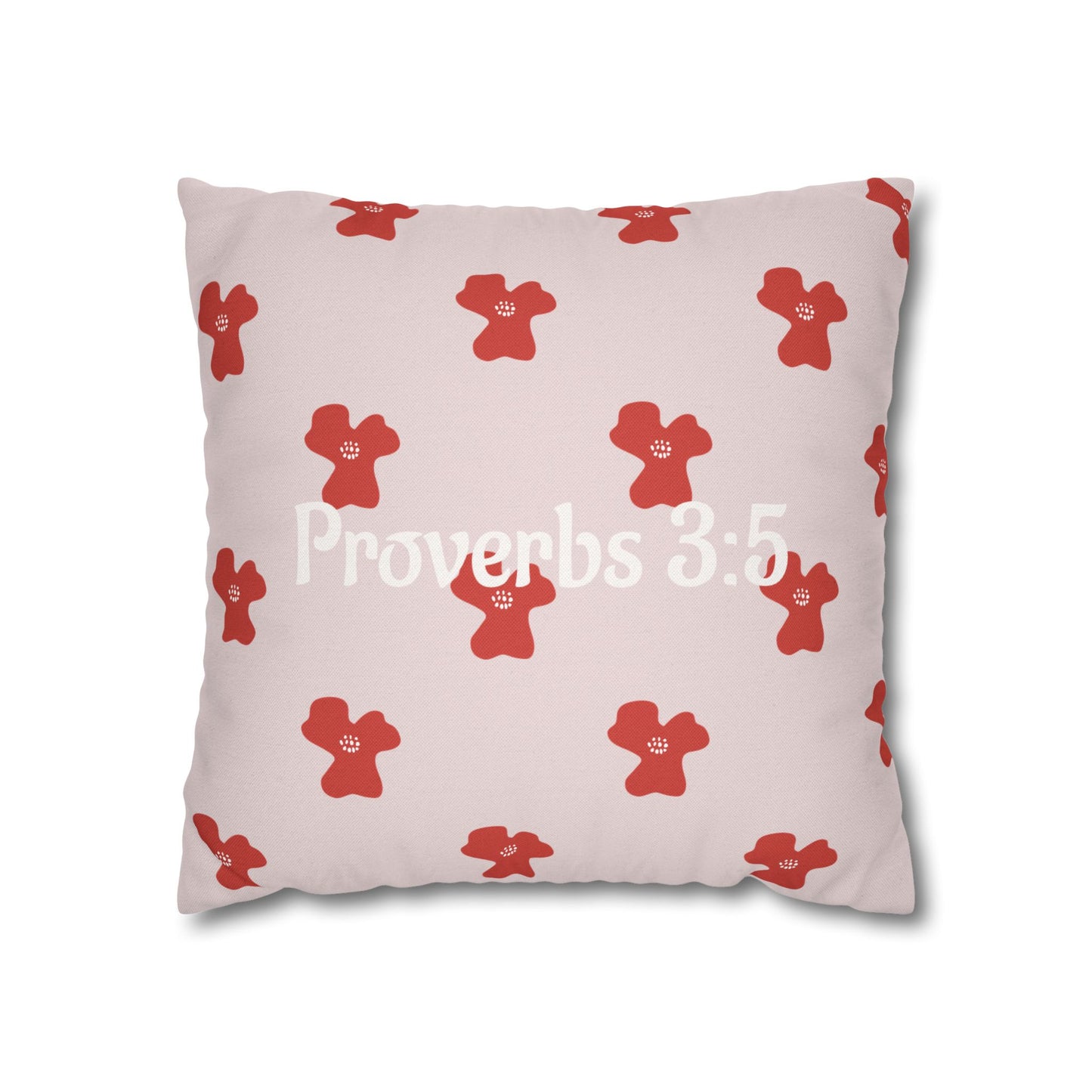 Charming Pink Poppy Pillowcase (Proverbs 3:5)