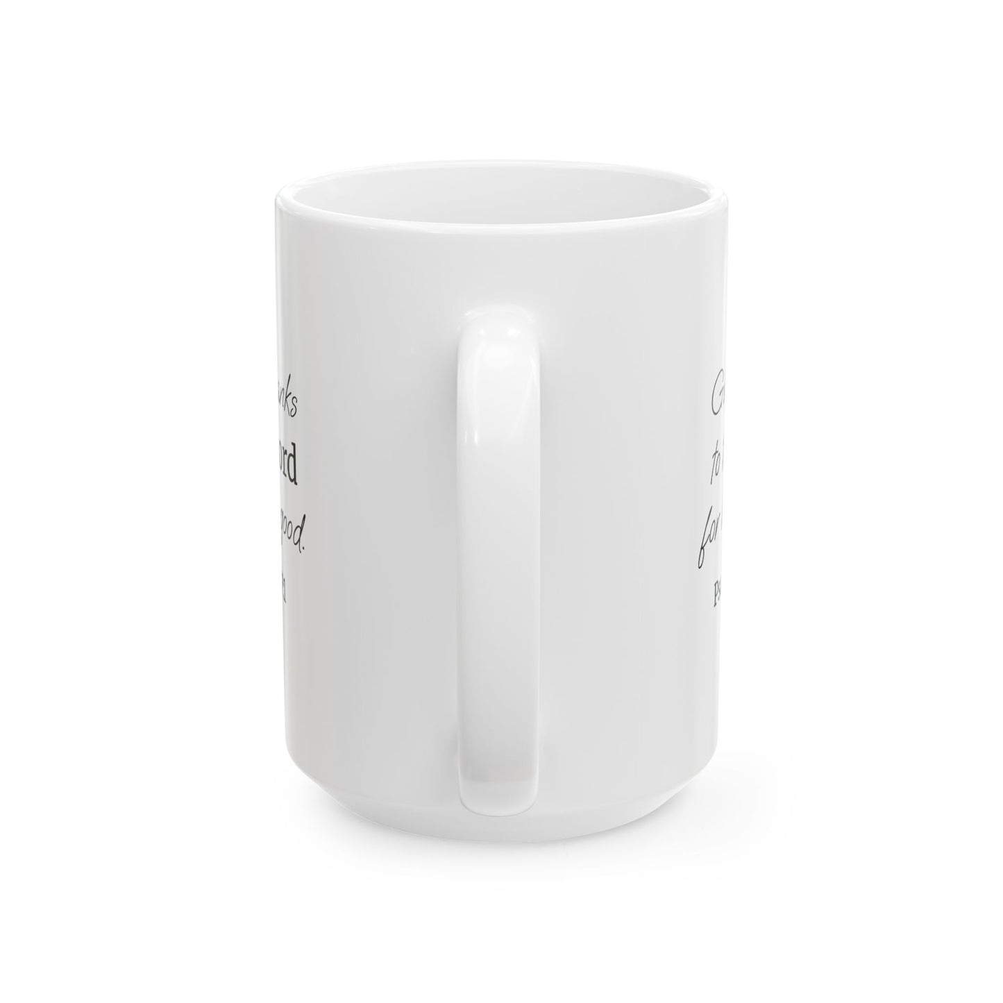 *NEW* Inspirational White Ceramic Mug (11oz, 15oz) | Psalm 107:1